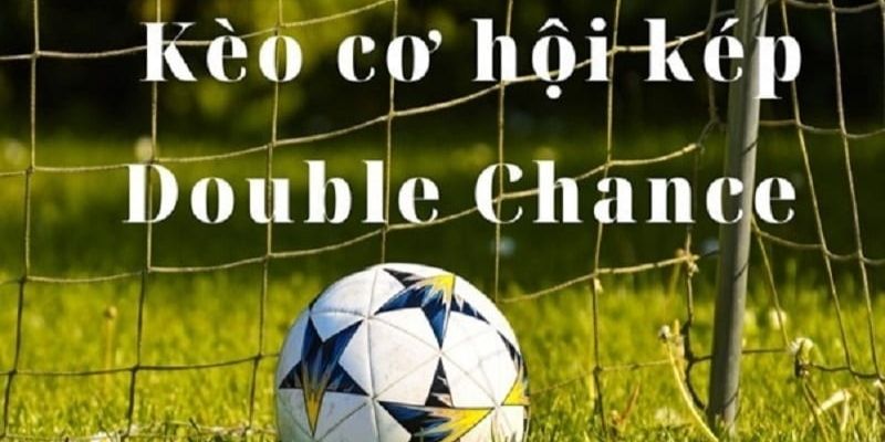 Lý do người chơi nên đặt tiền kèo kép